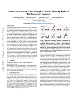 Memory Retention Is Not Enough to Master Memory Tasks in Reinforcement Learning