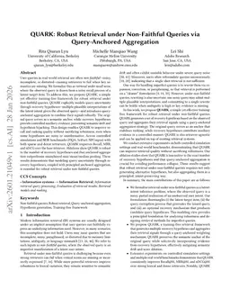 QUARK: Robust Retrieval under Non-Faithful Queries via Query-Anchored Aggregation