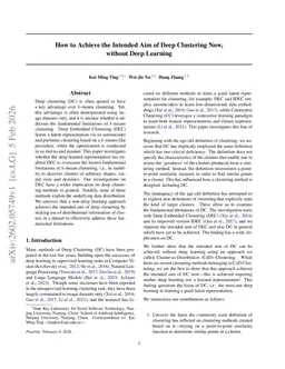 How to Achieve the Intended Aim of Deep Clustering Now, without Deep Learning