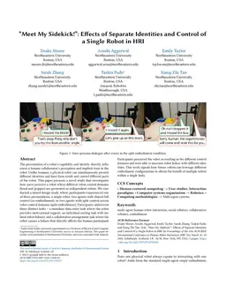 "Meet My Sidekick!": Effects of Separate Identities and Control of a Single Robot in HRI