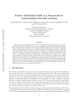 Positive Distribution Shift as a Framework for Understanding Tractable Learning