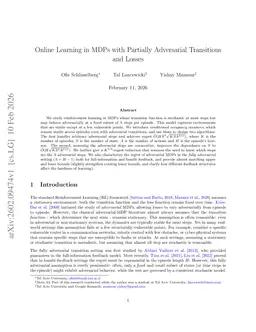 Online Learning in MDPs with Partially Adversarial Transitions and Losses