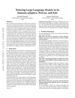 Tutoring Large Language Models to be Domain-adaptive, Precise, and Safe