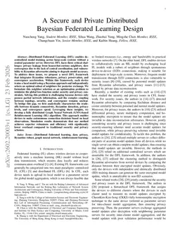 A Secure and Private Distributed Bayesian Federated Learning Design