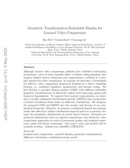 Geometric Transformation-Embedded Mamba for Learned Video Compression