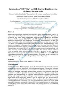 Optimisation of SOUP-GAN and CSR-GAN for High Resolution MR Images Reconstruction
