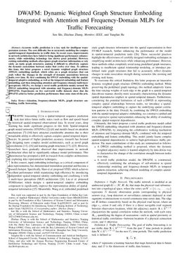 DWAFM: Dynamic Weighted Graph Structure Embedding Integrated with Attention and Frequency-Domain MLPs for Traffic Forecasting