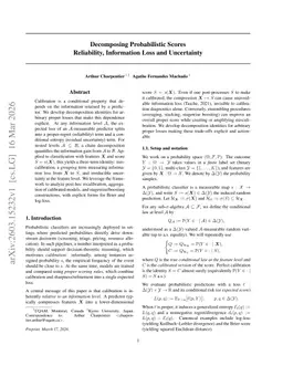 Decomposing Probabilistic Scores: Reliability, Information Loss and Uncertainty