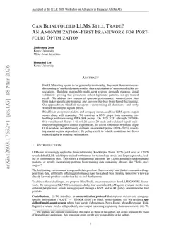 Can Blindfolded LLMs Still Trade? An Anonymization-First Framework for Portfolio Optimization