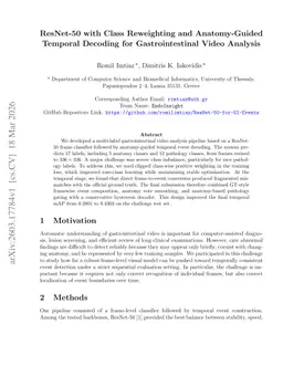 ResNet-50 with Class Reweighting and Anatomy-Guided Temporal Decoding for Gastrointestinal Video Analysis