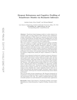 Dropout Robustness and Cognitive Profiling of Transformer Models via Stochastic Inference