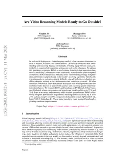 Are Video Reasoning Models Ready to Go Outside?