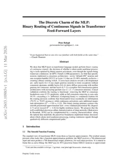 The Discrete Charm of the MLP: Binary Routing of Continuous Signals in Transformer Feed-Forward Layers
