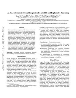 Delta1 with LLM: symbolic and neural integration for credible and explainable reasoning