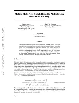 Making Multi-Axis Models Robust to Multiplicative Noise: How, and Why?